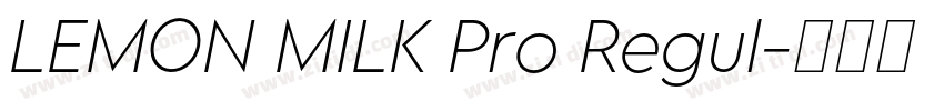 LEMON MILK Pro Regul字体转换